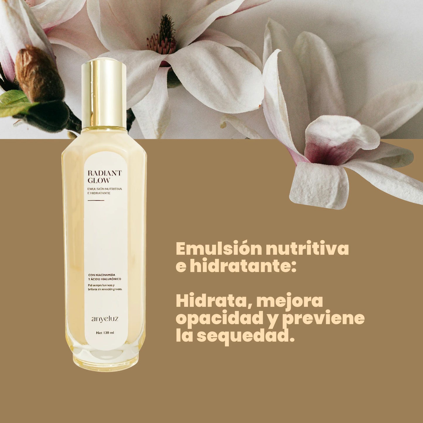 RADIANT GLOW EMULSIÓN NUTRITIVA E HIDRATANTE ANYELUZ